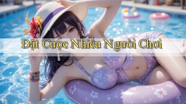 Đặt cược Nhiều người chơi
