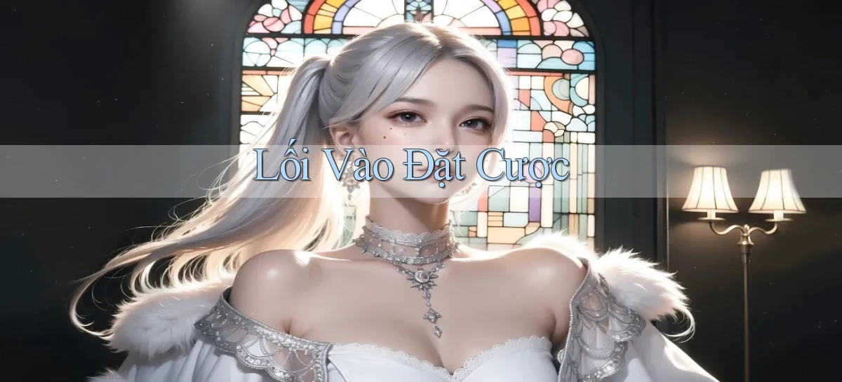 Lối vào Đặt cược