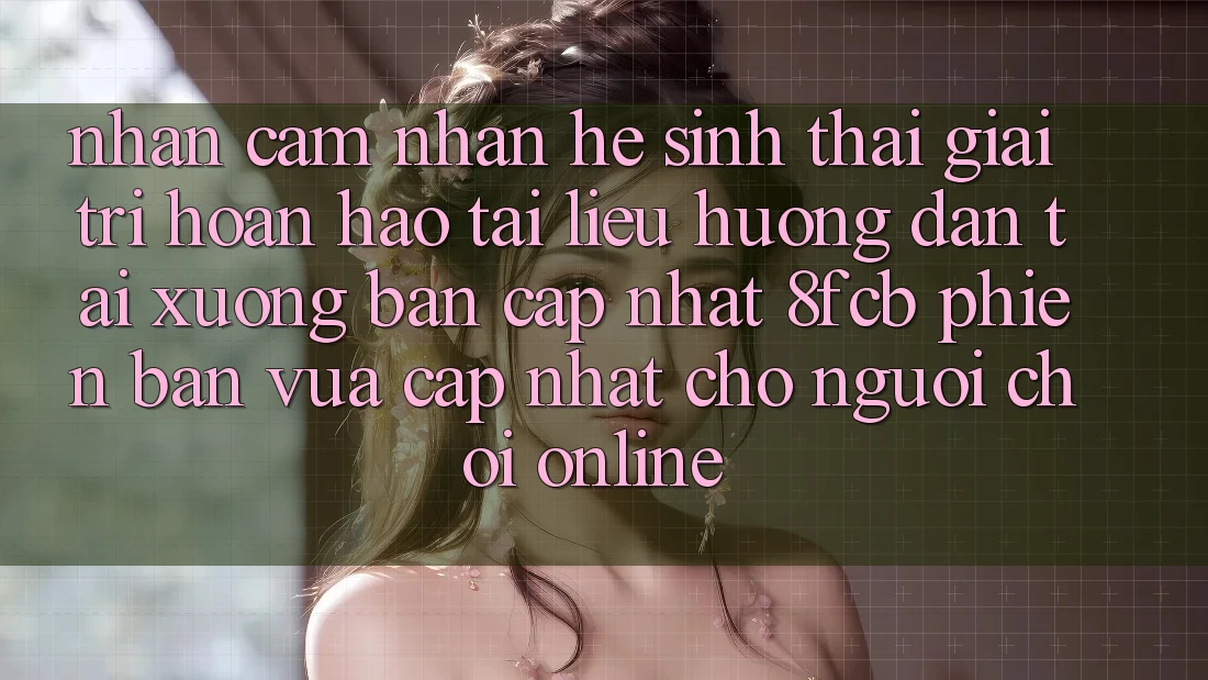 Nhận cảm nhận Hệ Sinh Thái Giải Trí Hoàn hảo: Tài liệu hướng dẫn Tải xuống Bản Cập Nhật 8fcb Phiên bản vừa cập nhật Cho Người Chơi Online Nhận cảm nhận Hệ Sinh Thái Giải Trí Hoàn hảo: Tài liệu hướng dẫn Tải xuống Bản Cập Nhật 8fcb Phiên bản vừa cập nhật Cho Người Chơi Online
