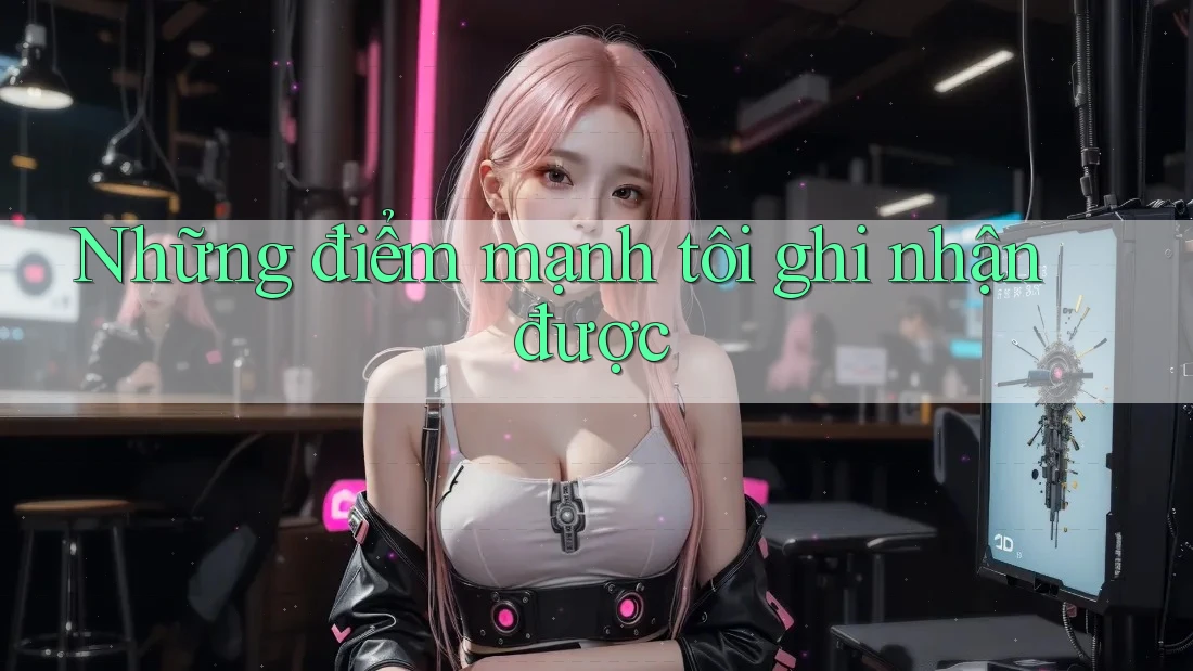 Những điểm mạnh tôi ghi nhận được Những điểm mạnh tôi ghi nhận được
