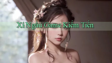 Xí ngầu Game kiếm tiền